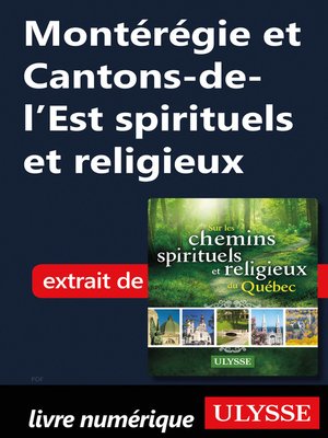 cover image of Montérégie et Cantons-de-l'Est spirituels et religieux